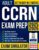 Adult CCRN Exam Prep: The All-in-One Study Guide for Busy Nurses to Get Ready in No Time and Pass with Confidence | 1500+ Test Questions, Detailed Rationales, Intensive Reviews & 10 Practice Exams
