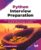 Python Interview Preparation: Master the Python skills and ace your technical interviews through 100 coding challenges and solutions (English Edition)