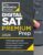 Princeton Review Digital SAT Premium Prep, 2026: 6 Full-Length Practice Tests (3 in Book + 3 Adaptive Tests Online) + Online Flashcards + Review & Tools (2026) (College Test Preparation)