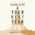 Your Best Year Ever: A 5-Step Plan for Achieving Your Most Important Goals