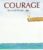 Courage: A Book for Anyone Leaping into Something New – A Heartfelt Picture Book About Bravery and Heroes for Kids (Ages 4-8)