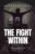 THE FIGHT WITHIN: Climbing Out of the Darkness to Become the Best Version of Yourself