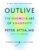 Outlive: The Science and Art of Longevity