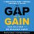 The Gap and the Gain: The High Achievers’ Guide to Happiness, Confidence, and Success