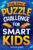 The Epic Puzzle Challenge for Smart Kids: Tricky Riddles, Cryptograms, Mazes, Hidden Pictures, Trivia, Sudoku, Word Games, and Much More!