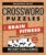Crossword Puzzles for Brain Fitness: 90-Day Challenge to Sharpen the Mind and Strengthen Cognitive Skills (Brain Fitness Puzzle Games)