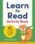Learn to Read Activity Book: 101 Fun Phonics Lessons to Teach Your Child to Read (Phonics Makes Readers)