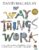 The Way Things Work: Newly Revised Edition: The Ultimate Guide to How Things Work