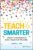Teach Smarter: Literacy Strategies for Early Childhood Teachers
